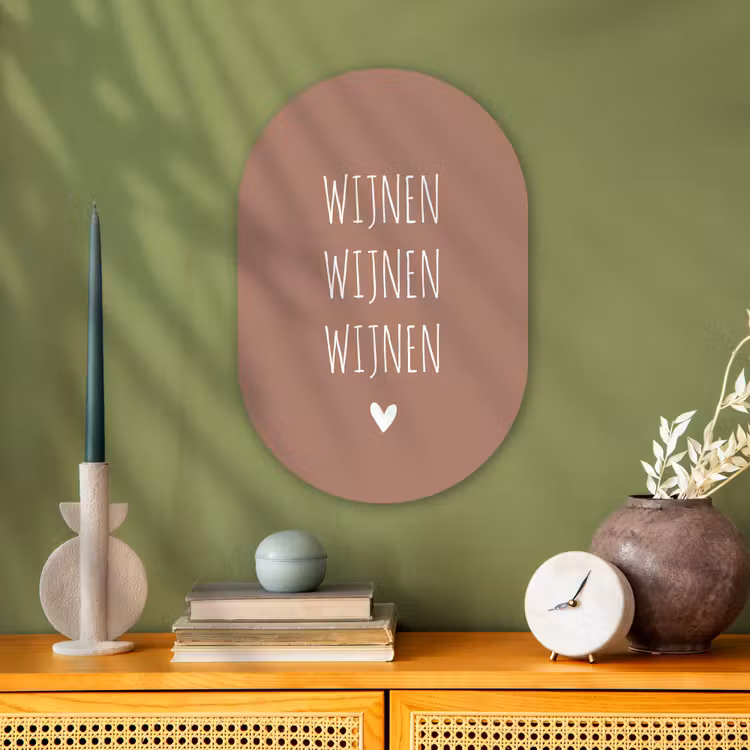 Spreuken - Quotes - Wijnen wijnen wijnen Wandcirkel Ovaal Forex klein -sfeer2