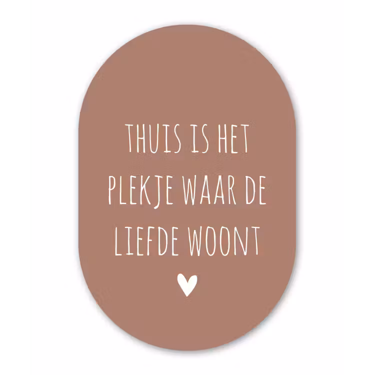 Spreuken - Thuis is het plekje waar de liefde woont - Quotes Wandcirkel Ovaal Forex klein -3d