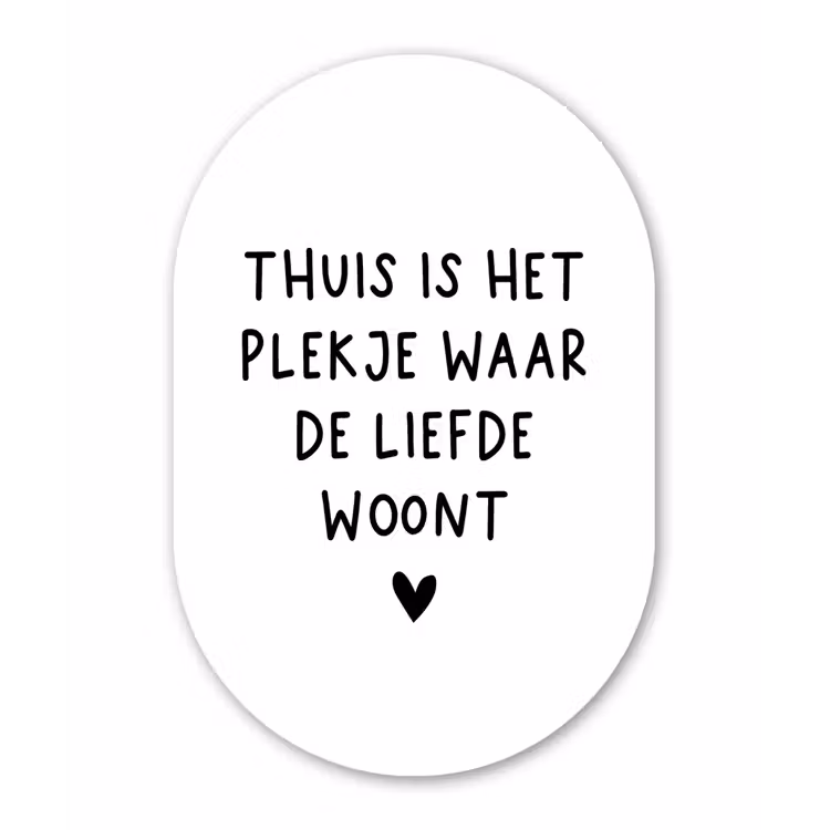 Thuis is het plekje waar de liefde woont - Spreuken - Quotes Wandcirkel Ovaal Forex klein -3d