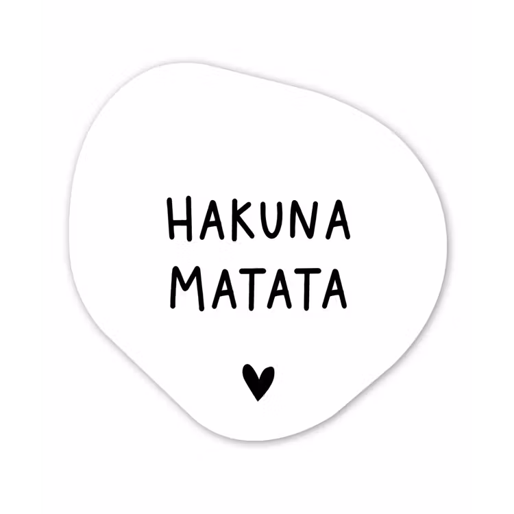 Hakuna matata - Spreuken - Quotes Wandcirkel Organisch Forex 3mm klein -3d