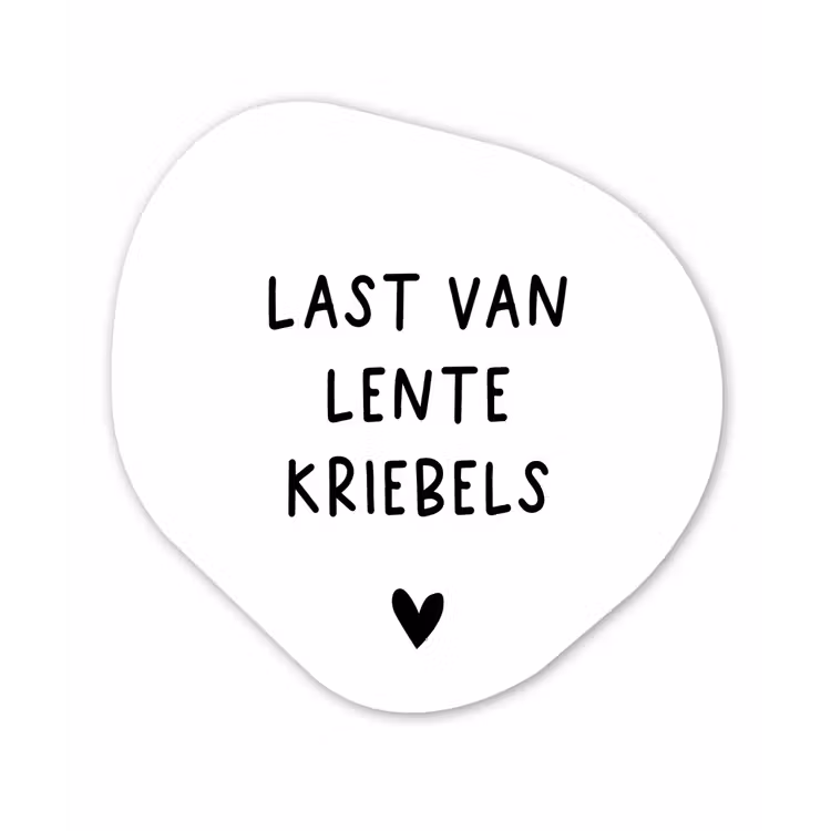 Last van lentekriebels - Spreuken - Quotes Wandcirkel Organisch Forex 3mm klein -3d