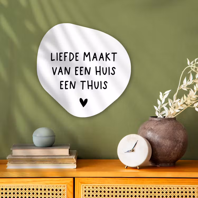Liefde maakt van een huis een thuis - Spreuken - Quotes Wandcirkel Organisch Forex 3mm klein -sfeer2