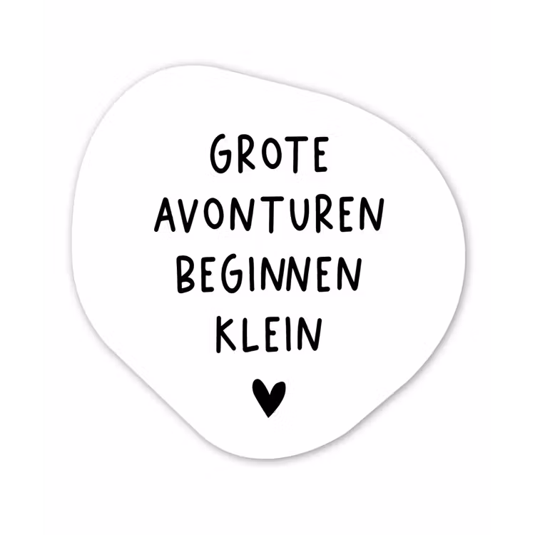 Spreuken - Grote avonturen beginnen klein - Quotes Wandcirkel Organisch Forex 3mm klein -3d