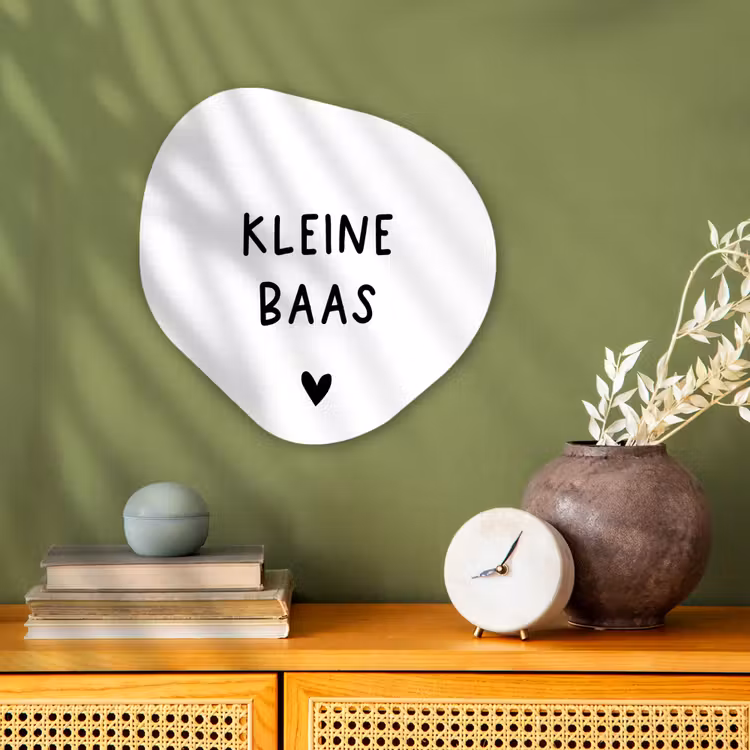 Spreuken - Kleine baas - Quotes Wandcirkel Organisch Forex 3mm klein -sfeer2