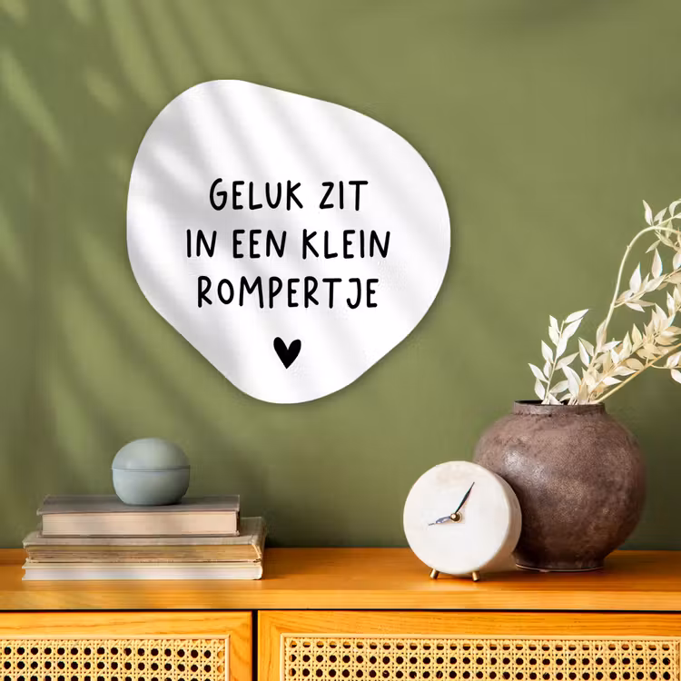 Spreuken - Quotes - Geluk zit in een klein rompertje Wandcirkel Organisch Forex 3mm klein -sfeer2