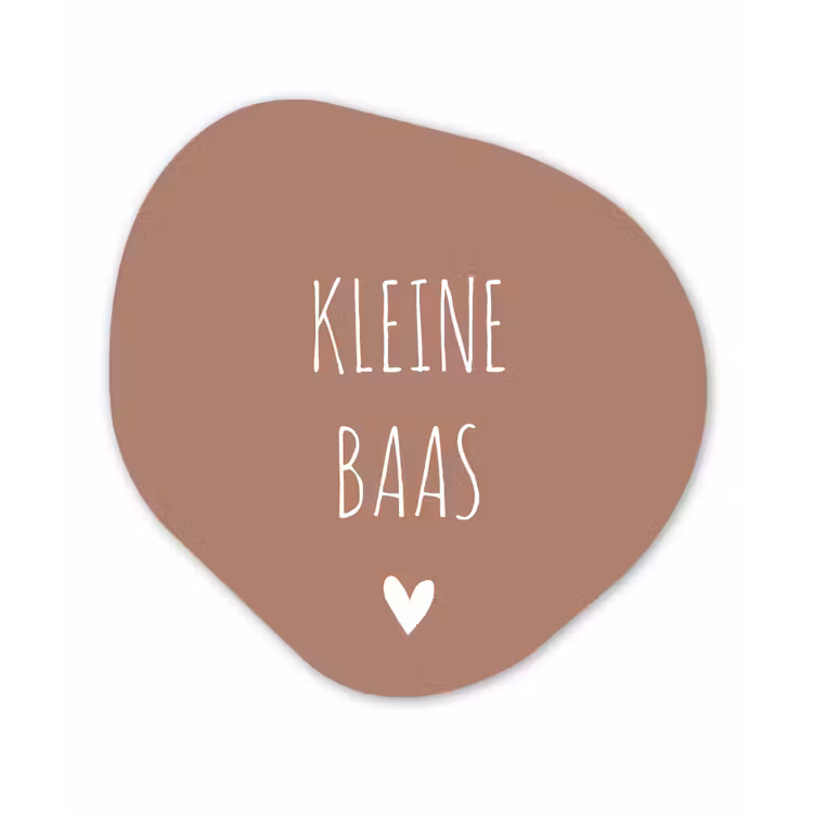 Spreuken - Quotes - Kleine baas Wandcirkel Organisch Forex 3mm klein -3d