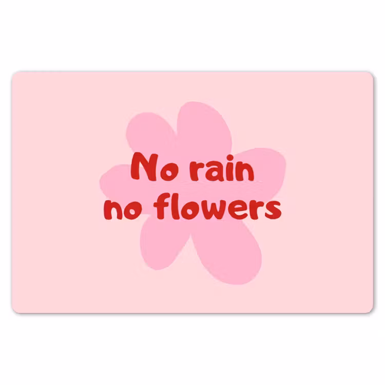 No rain no flowers - Bloem - Roze Placemat vinyl groot -zzsfeer1_Kitchenyeah-website