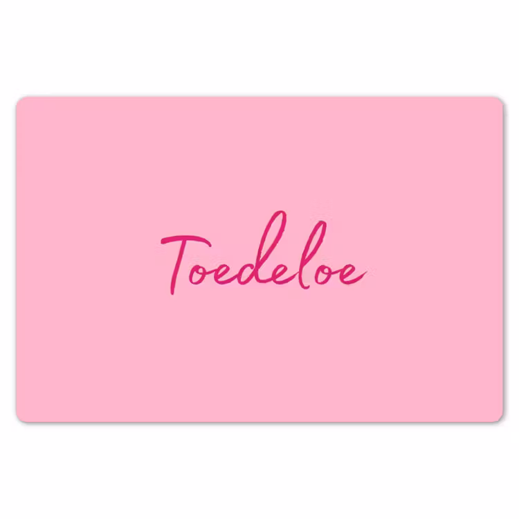 Toedeloe - Roze - Minimalistisch Placemat vinyl groot -zzsfeer1_Kitchenyeah-website