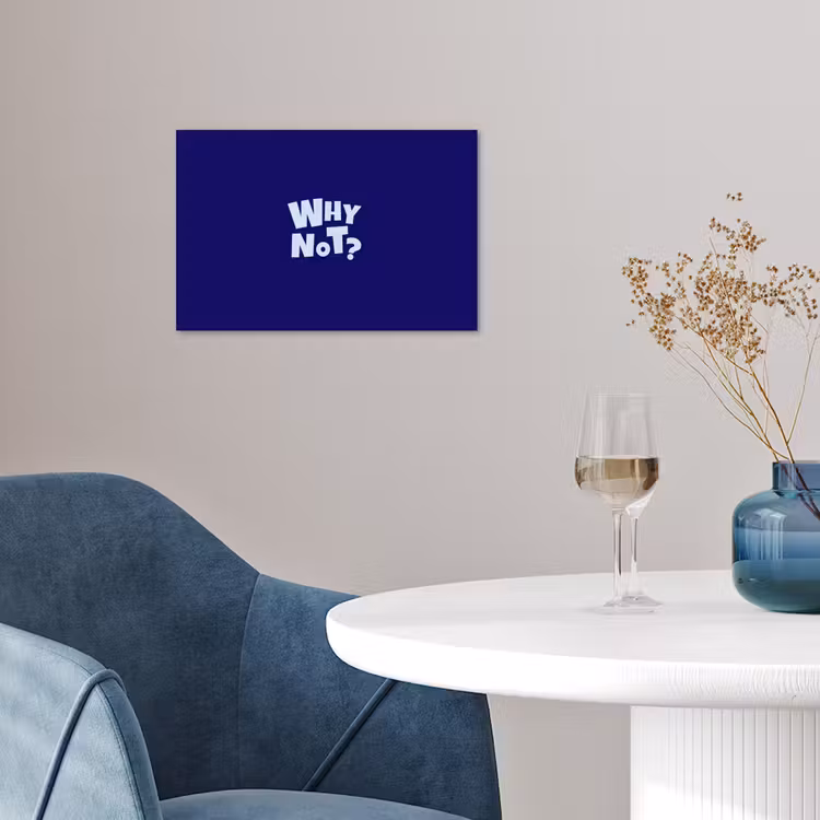 Blauw - Why not - Minimalistisch poster papier klein -sfeer3