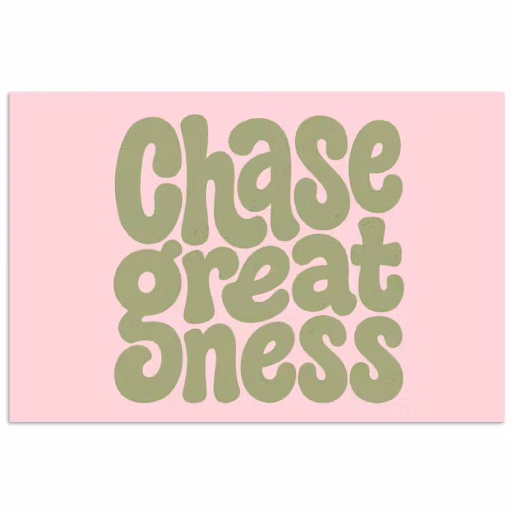 Chase greatness - Groen - Roze - Retro poster papier klein -3d
