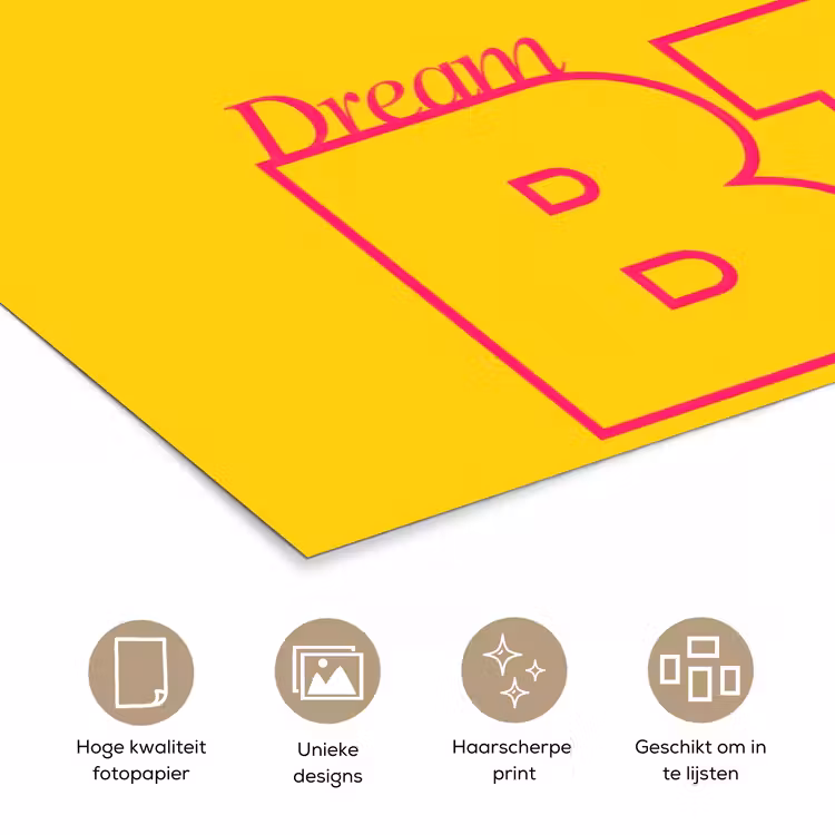 Dream big - Geel - Grafisch poster papier klein -closeup_NL