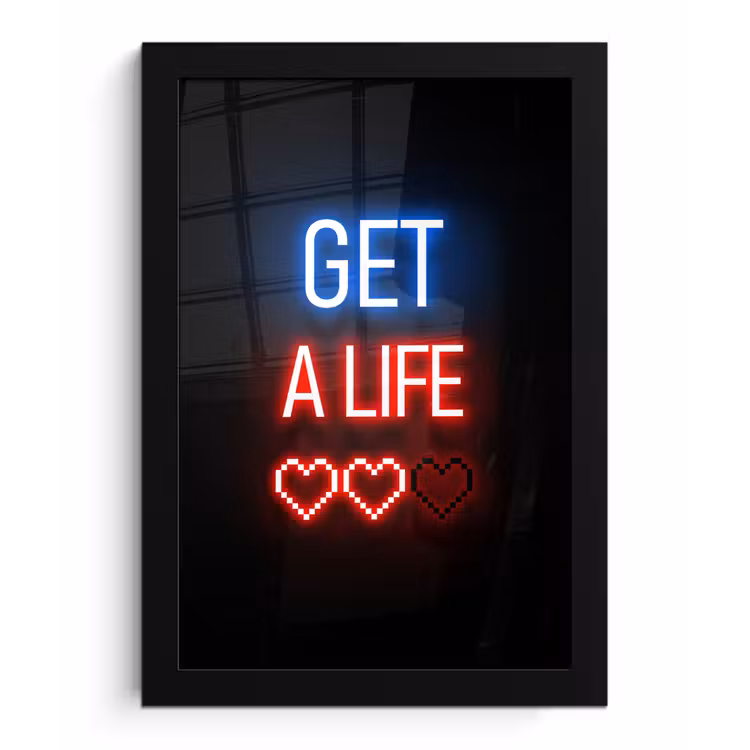 Gaming - Tekst - Get a life - Neon - Zwart fotolijst zwart zonder passe partout klein -3d