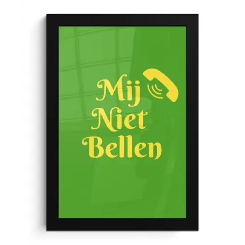 Mij niet bellen - Telefoon - Groen fotolijst zwart zonder passe partout klein -3d