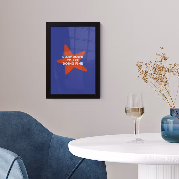Slow down you're doing fine - Ster - Blauw fotolijst zwart zonder passe partout klein -sfeer4