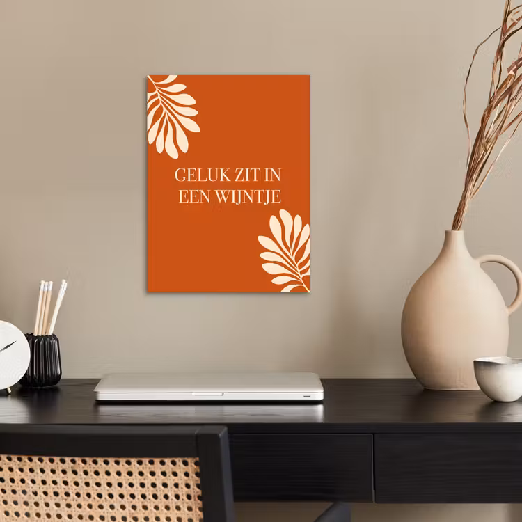 Oranje - Wijntje - Quote poster papier klein -sfeer1