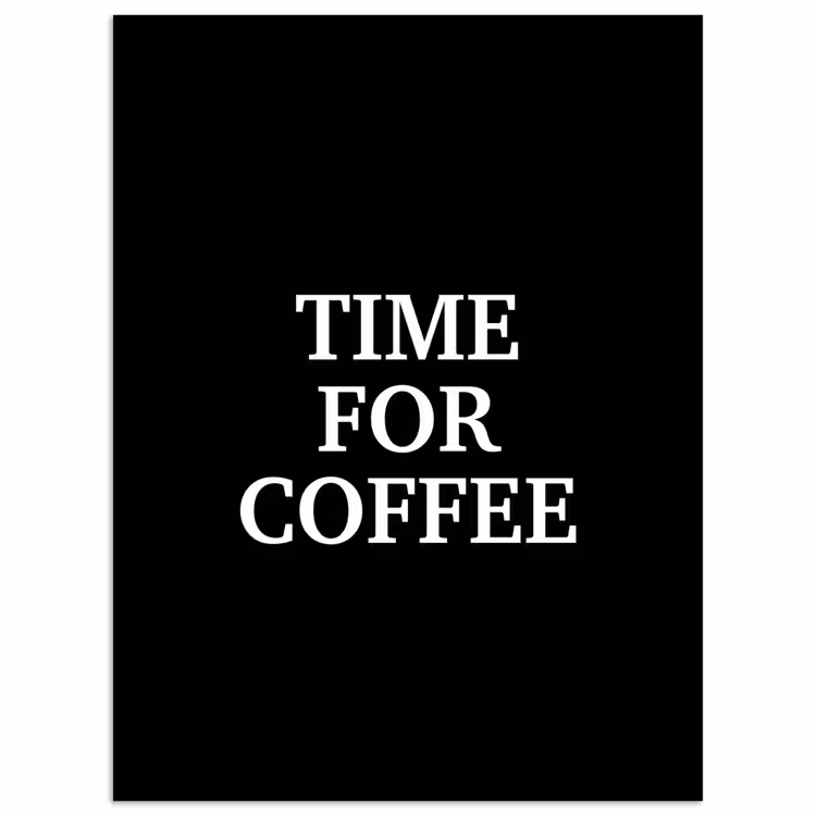 Quotes - Letters - Koffie - Zwart poster papier klein -3d