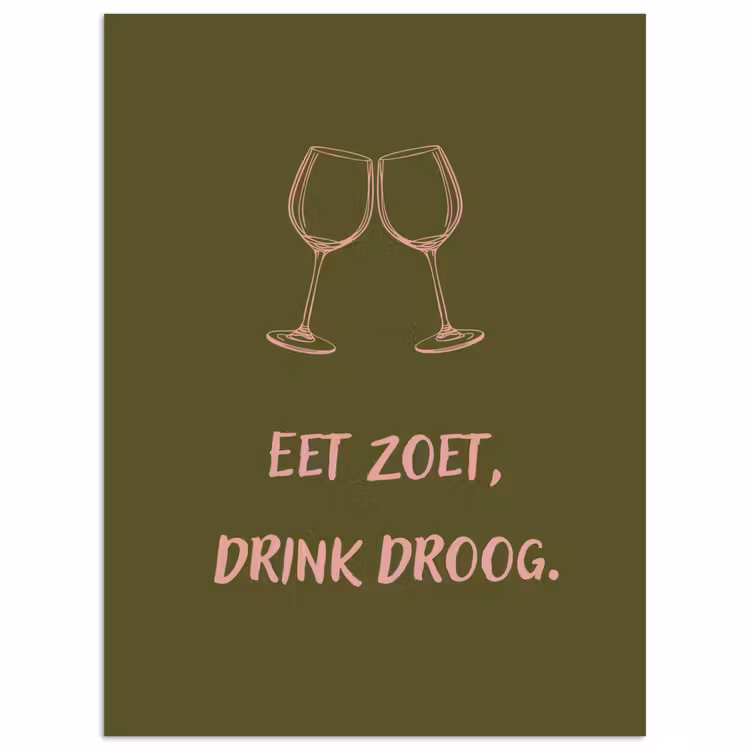 Roze - Groen - Wijn - Quote poster papier klein -3d