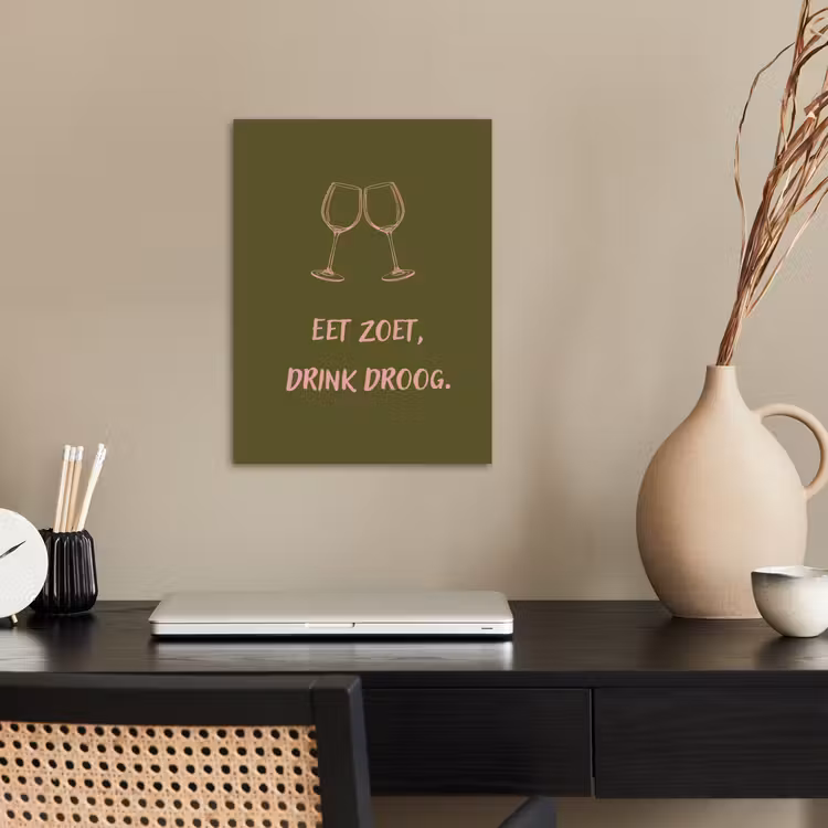 Roze - Groen - Wijn - Quote poster papier klein -sfeer1