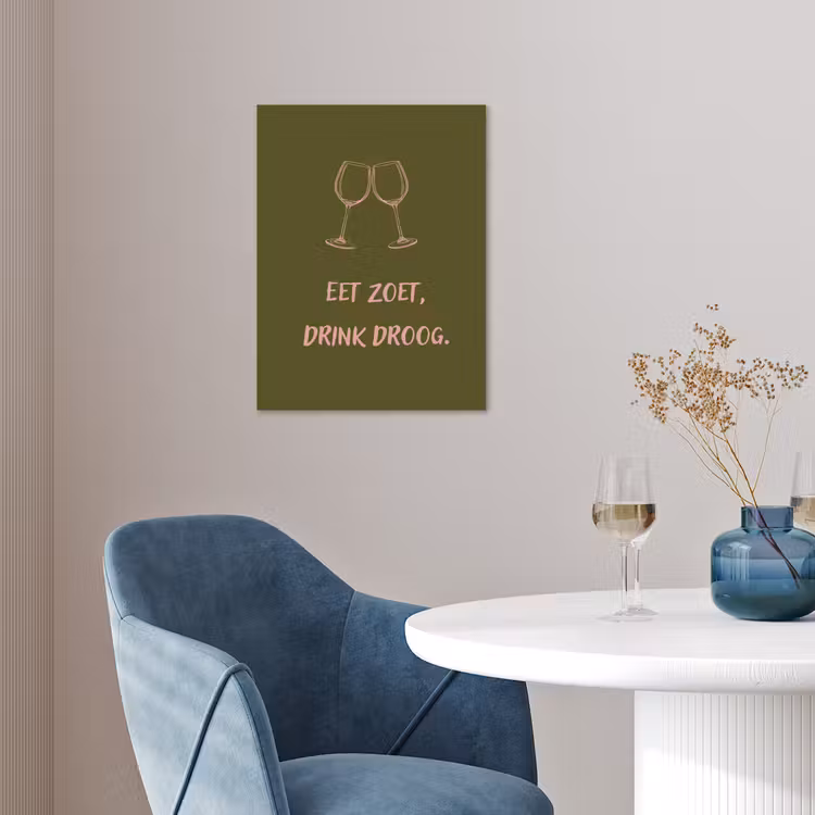 Roze - Groen - Wijn - Quote poster papier klein -sfeer3