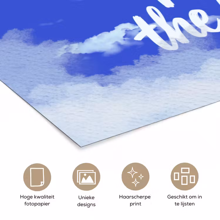Sky is not the limit - Blauwe lucht - Wolken poster papier klein -closeup_NL