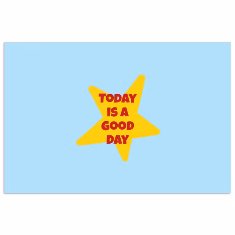 Ster - Today is a good day - Blauw poster papier klein -3d