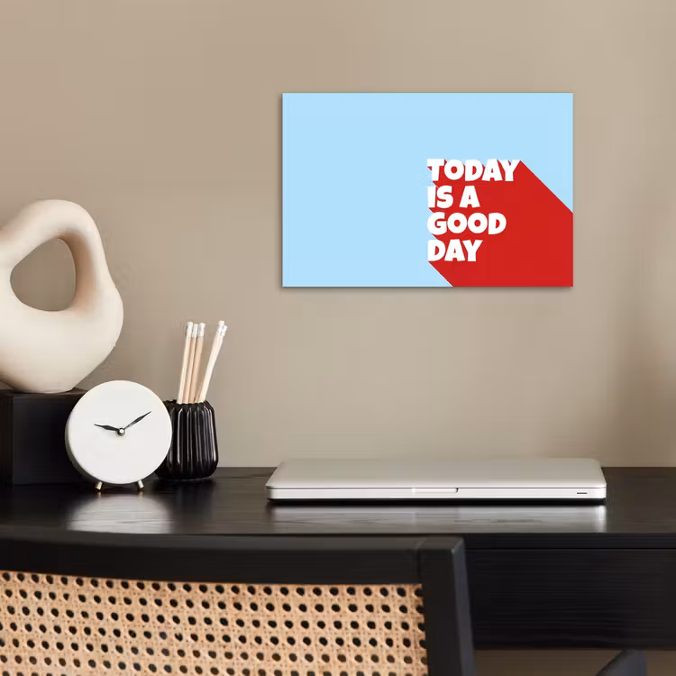 Today is a good day - Rood - lichtblauw poster papier klein -sfeer1