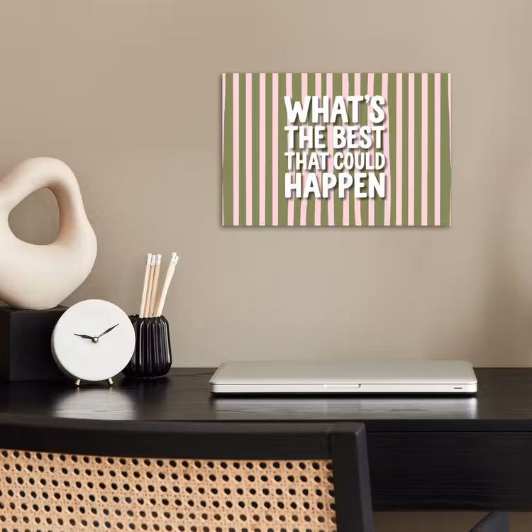 What's the best that could happen - Strepen - Groen - Roze poster papier klein -sfeer1