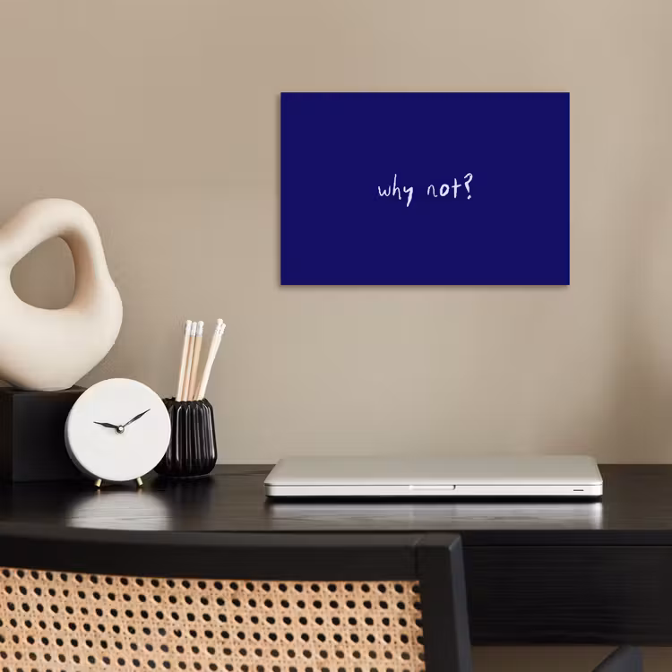 Why not - Blauw - Handgeschreven poster papier klein -sfeer1