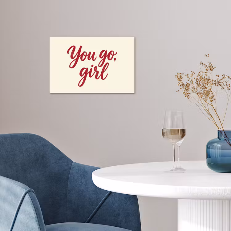 you go girl - Rood - Wit poster papier klein -sfeer3