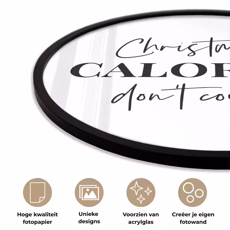 Kerst quote - Winter - Christmas calories - Wit Fotolijst rond zonder passe partout klein -closeup_NL