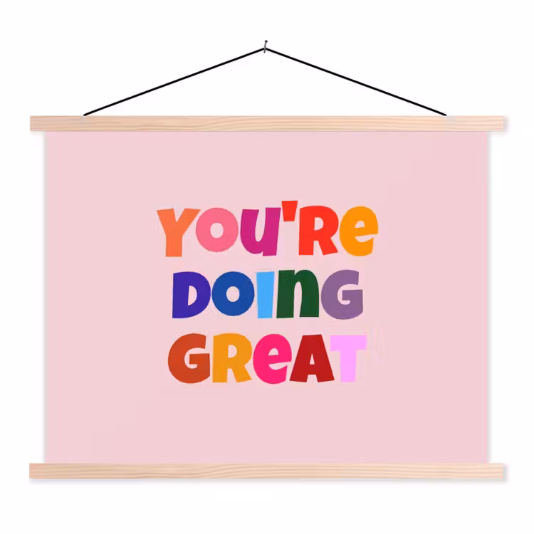 You're doing great - Roze - Kleurrijk textielposter latten blank klein -3d