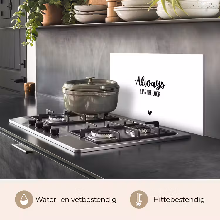 Always kiss the cook - Koken - Kok - Keuken - Spreuken keuken achterwand spatscherm klein -usp_NL