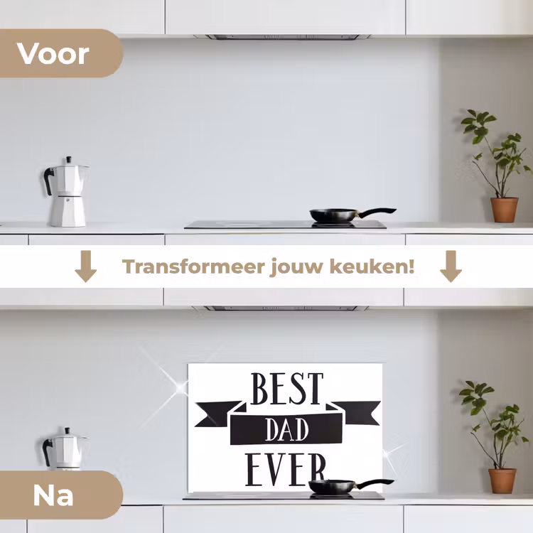 Papa - Quote - Beste papa keuken achterwand spatscherm klein -voor_na_NL