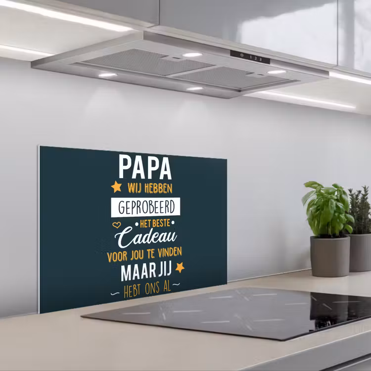 Quotes - Papa - Spreuken - Papa jij hebt ons al keuken achterwand spatscherm klein -3d_schuin