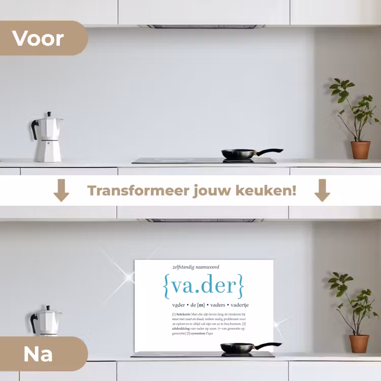 Quotes - Vader definitie - Spreuken - Woordenboek keuken achterwand spatscherm klein -voor_na_NL