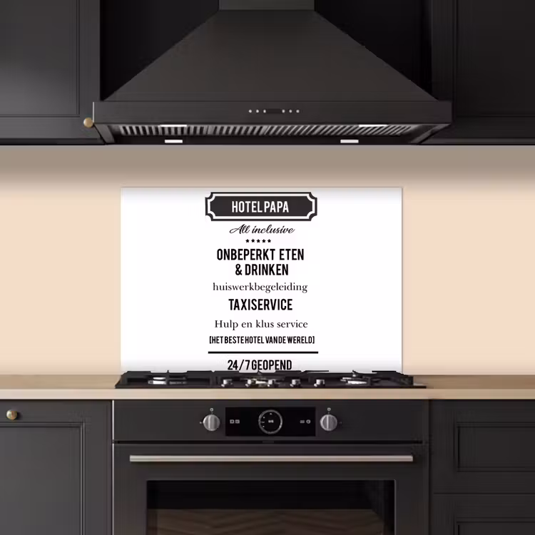 Spreuken - Hotel papa - Quotes - Vader keuken achterwand spatscherm klein -sfeer1