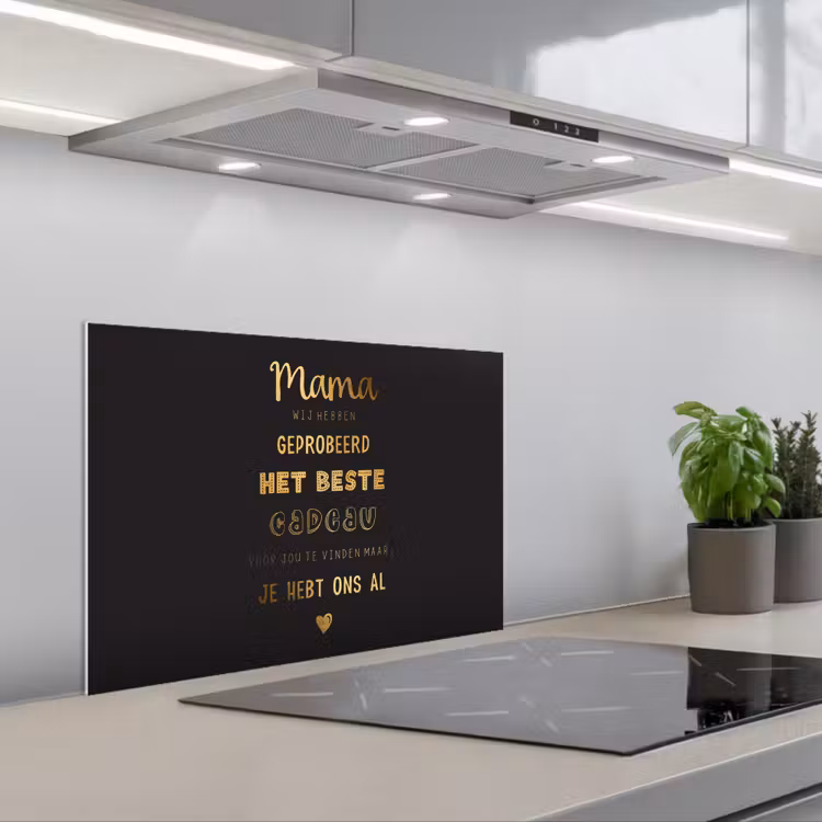 Spreuken - Quotes Mama Je Hebt Ons Al - Moeder - Moederdag cadeau voor mama - Goud keuken achterwand spatscherm klein -3d_schuin