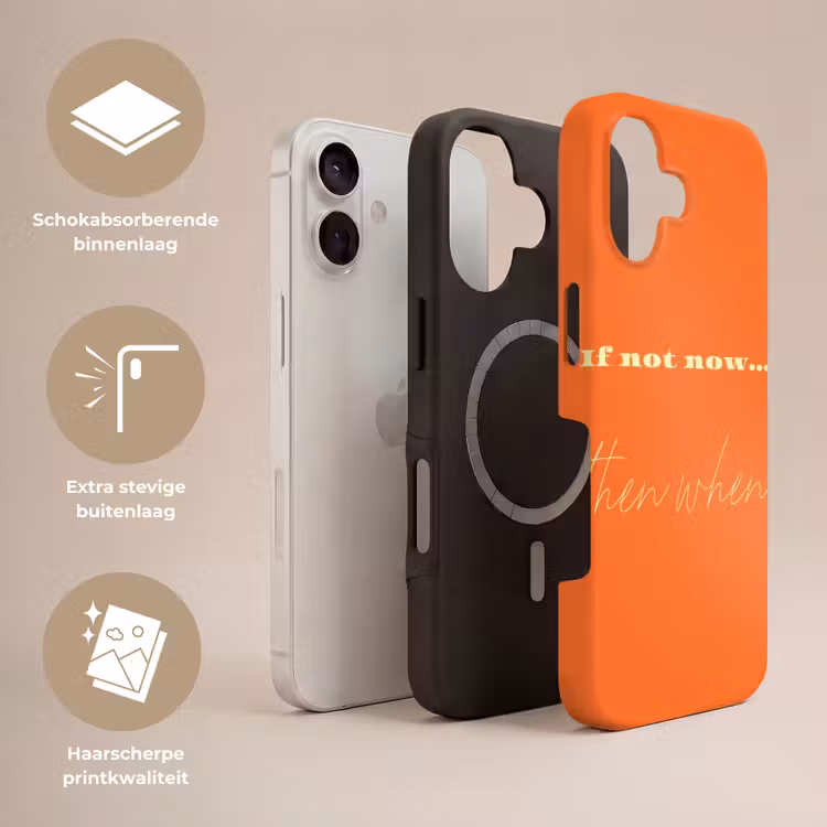 If not now then when - Oranje - Geel - Levendig Toughcase MagSafe Apple iPhone 17 klein -USP_Lagen_NL