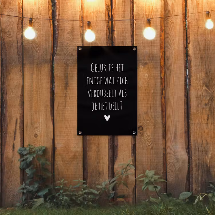 Geluk is het enige wat zich verdubbelt - Spreuken - Quotes tuinposter los doek klein -sfeer1