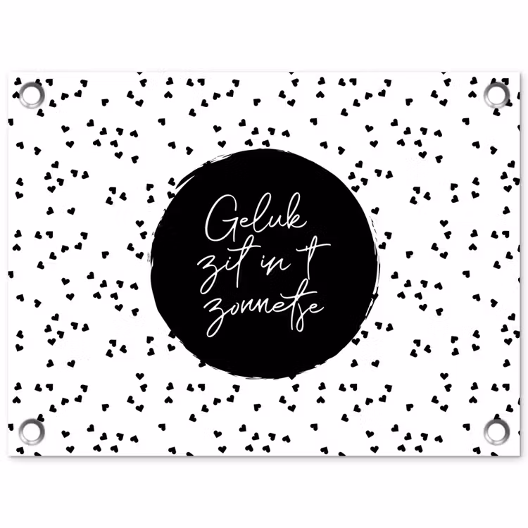 Geluk zit in 't zonnetje - Quotes - Tekst - Zon - Zomer tuinposter los doek klein -3d