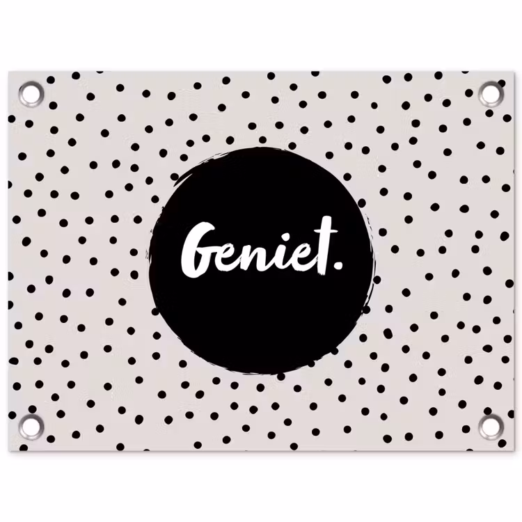 Geniet - Quotes - Tekst - Stippen tuinposter los doek klein -3d
