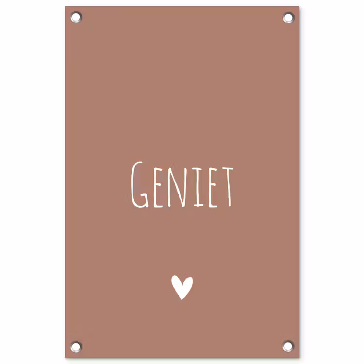 Geniet - Spreuken - Quotes tuinposter los doek klein -3d
