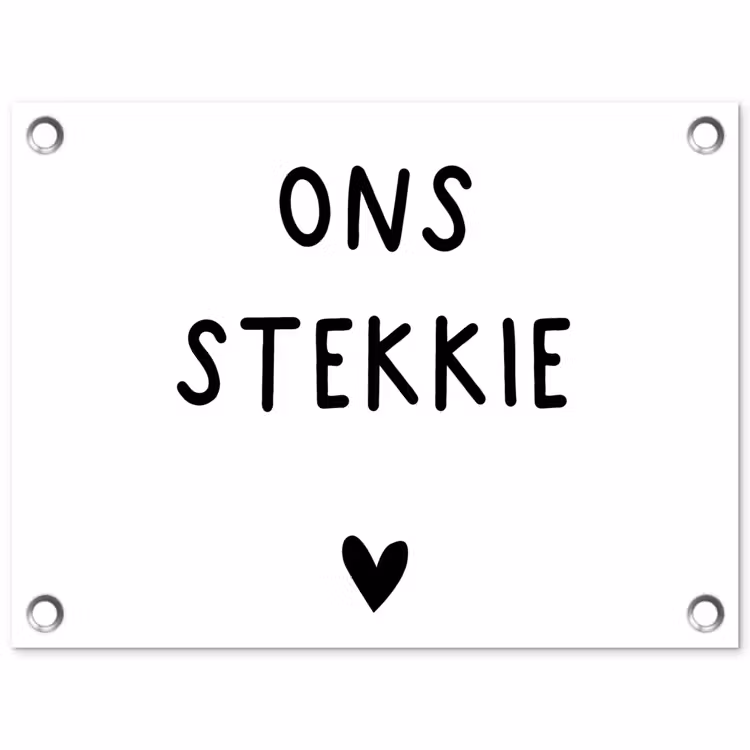 Ons stekkie - Quotes - Spreuken tuinposter los doek klein -3d