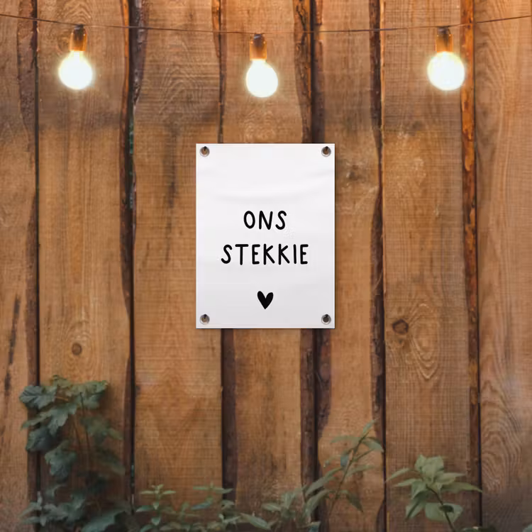 Ons stekkie - Spreuken - Quotes tuinposter los doek klein -sfeer1