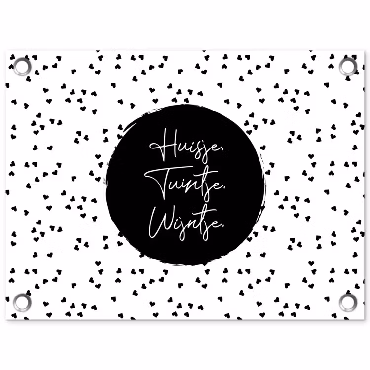 Quotes - Huisje. Tuintje. Wijntje. - Wijn - Tekst tuinposter los doek klein -3d