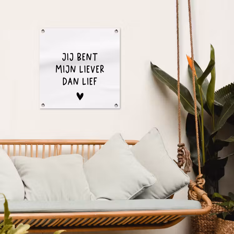 Quotes - Jij bent mijn liever dan lief - Spreuken tuinposter los doek klein -sfeer7
