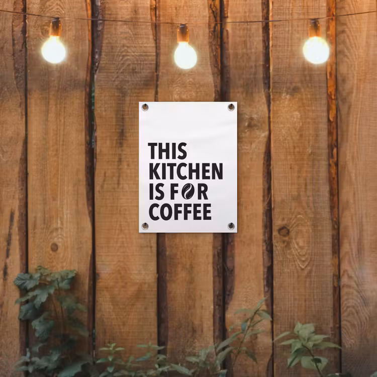 Quotes - Koffie - Bonen - Modern tuinposter los doek klein -sfeer1