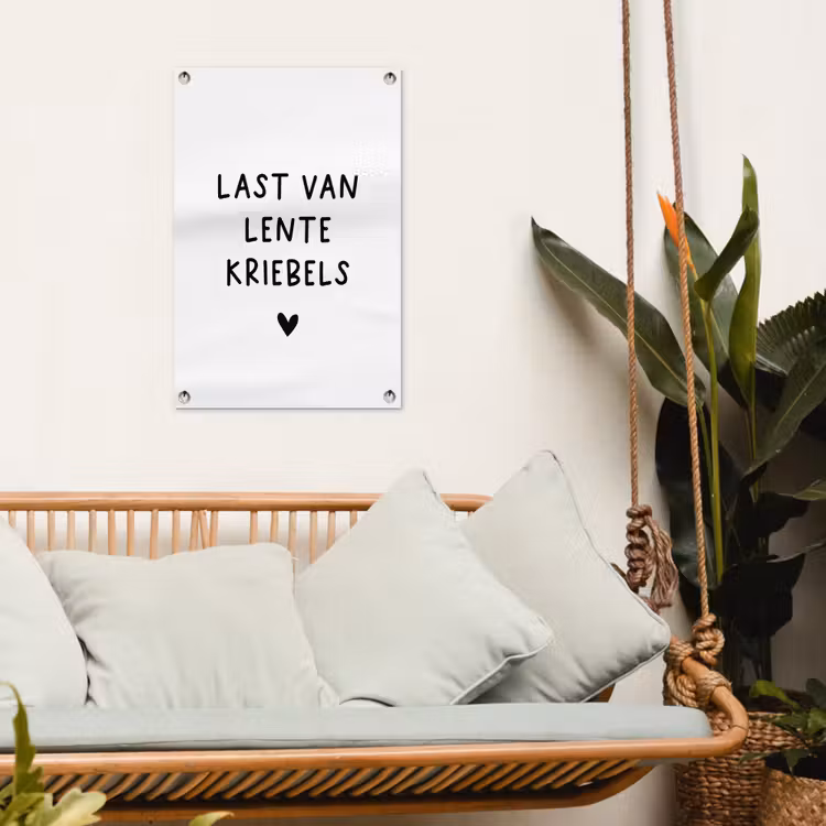 Quotes - Last van lentekriebels - Spreuken tuinposter los doek klein -sfeer7