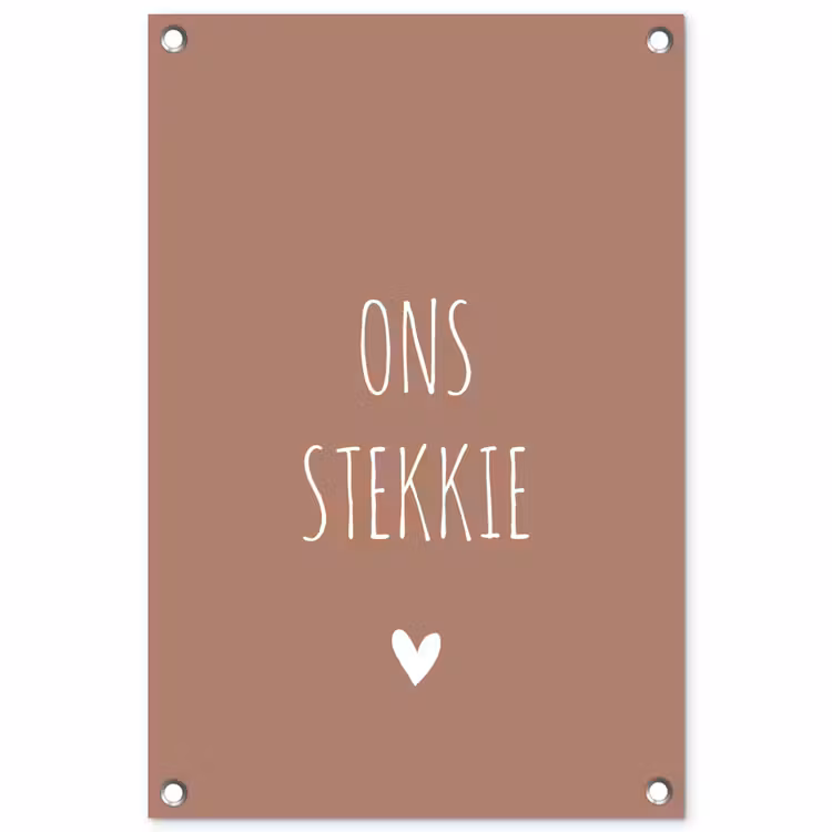 Quotes - Ons stekkie - Spreuken tuinposter los doek klein -3d