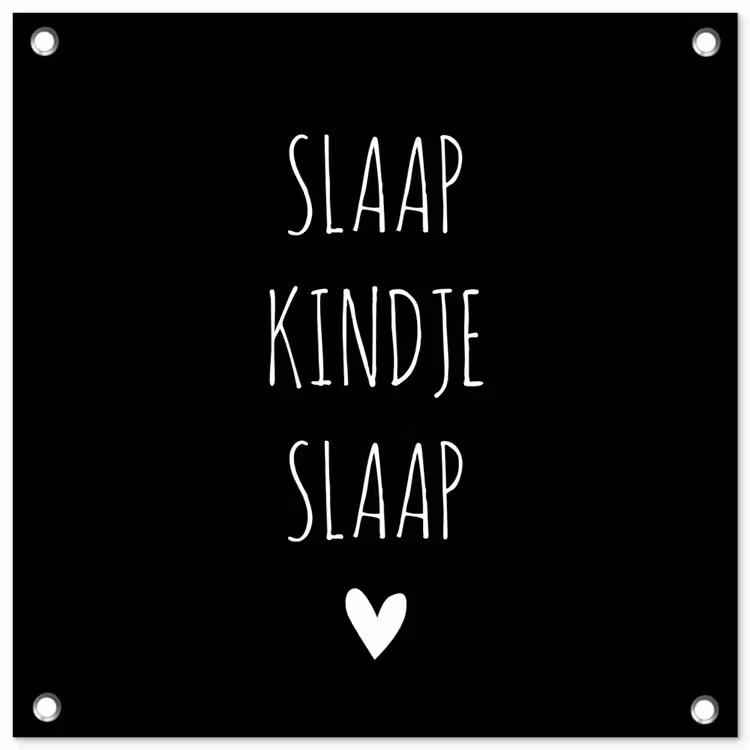 Quotes - Slaap kindje slaap - Spreuken tuinposter los doek klein -3d